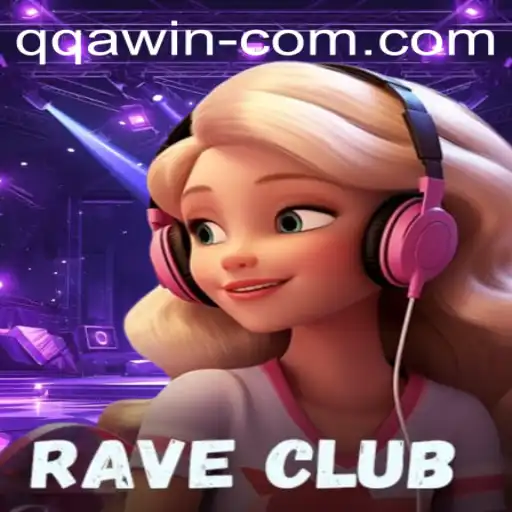 RaveClub: A Thrilling Gaming Experience with QQAWIN!